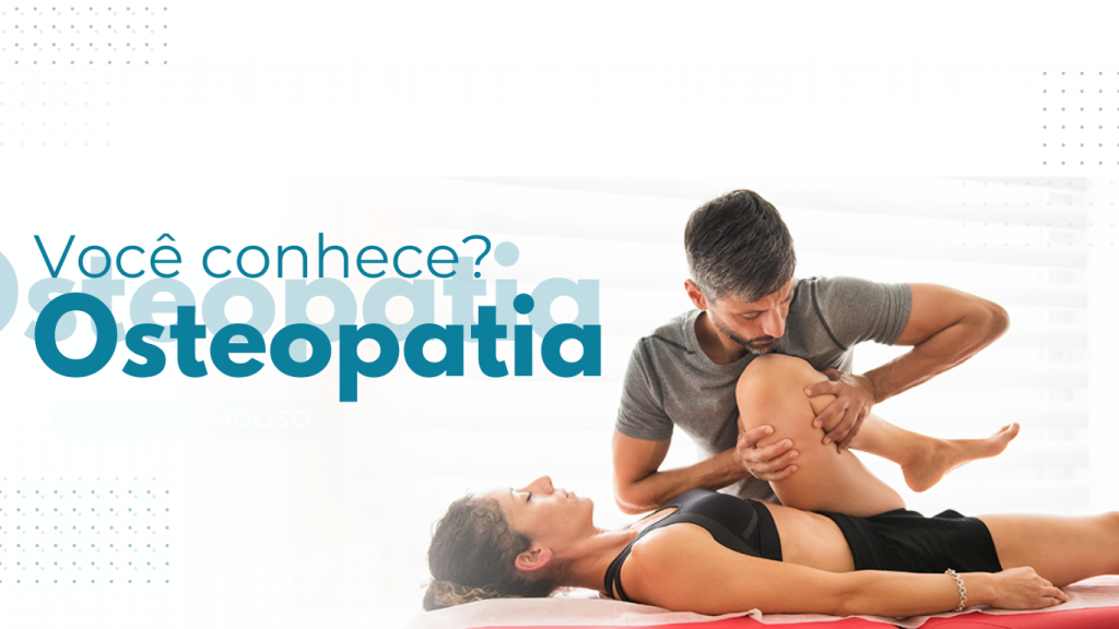 Osteopatia: você conhece?